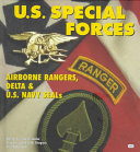 U.S. special forces : Airborne Rangers, Delta & U.S. Navy SEALs /