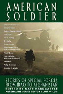 American soldier : stories of special forces from Iraq to Afghanistan /