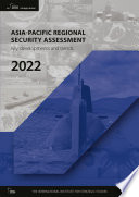 ASIA-PACIFIC REGIONAL SECURITY ASSESSMENT 2022 : key developments and trends