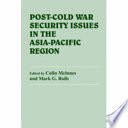 Post-Cold War security issues in the Asia-Pacific region /