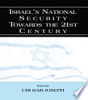 Israel's National Security Towards the 21st Century