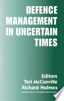 Defence management in uncertain times /