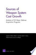 Sources of weapon system cost growth : analysis of 35 major defense acquisition programs