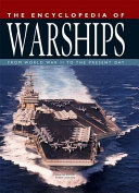 The Encyclopedia of warships : from World War II to the present day /