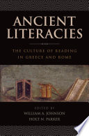 Ancient literacies : the culture of reading in Greece and Rome /