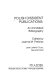 Polish dissident publications : an annotated bibliography /