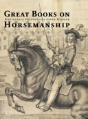 Great books on horsemanship : bibliotheca hippologica Johan Dejager /