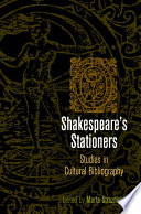 Shakespeare's Stationers : Studies in Cultural Bibliography /