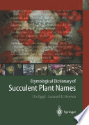 Etymological dictionary of succulent plant names /