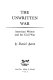 The unwritten war; American writers and the Civil War