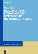 Holomorphic dynamics on hyperbolic Riemann surfaces /