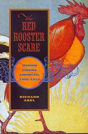 The red rooster scare : making cinema American, 1900-1910 /