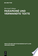 Paramoné und verwandte Texte : Studien zum Dienstvertrag im Rechte der Papyri /