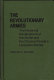 The revolutionary armies : the historical development of the Soviet and Chinese people's liberation armies /