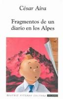 Fragmentos de un diario en los Alpes /