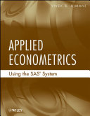 Applied econometrics using the SAS system /