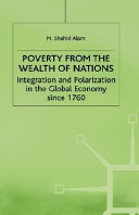 Poverty from the wealth of nations : integration and polarization in the global economy since 1760 /