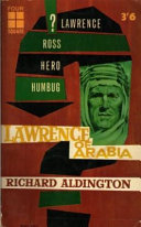 Lawrence of Arabia : a biographical inquiry /