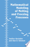 Mathematical Modeling of Melting and Freezing Processes