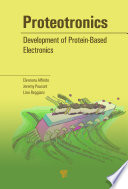 Proteotronics : development of protein-based electronics /
