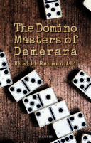 The domino masters of Demerara /