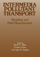 Intermedia Pollutant Transport : Modeling and Field Measurements /