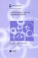 Putin's Russia and the wider Europe /