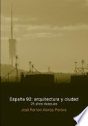 España 92 : arquitectura y ciudad : 25 años después /