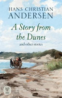 A story from the dunes and other tales /