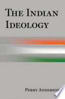 The Indian ideology /