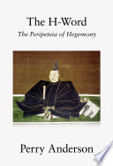 The H-word : the peripeteia of hegemony /