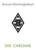 Borussia Mönchengladbach : die Chronik /