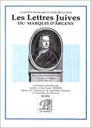 La société française du XVIIIe siècle dans les Lettres juives du marquis d'Argens : anthologie /