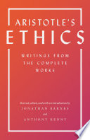 Aristotle's Ethics : Writings from the Complete Works - Revised Edition /