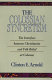 The Colossian syncretism : the interface between Christianity and folk belief at Colossae /