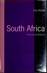 South Africa : crossing the Rubicon /
