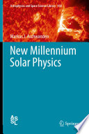 New millennium solar physics /