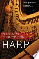 Guide to the contemporary harp /