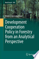 Development Cooperation Policy in Forestry from an Analytical Perspective /