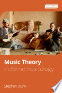 MUSIC THEORY IN ETHNOMUSICOLOGY