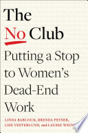 The No Club : putting a stop to women's dead-end work /