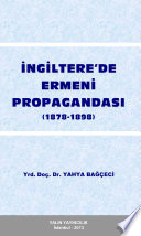 İngiltere'de Ermeni Propagandası : (1878-1898) /