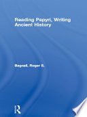 Reading papyri, writing ancient history /