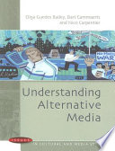 Understanding alternative media /