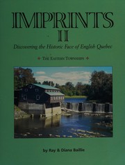 Imprints III : discovering the historic face of English Quebec /