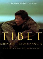 Tibet : journey to the forbidden city : retracing the steps of Alexandra David-Néel /