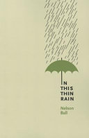 In this thin rain /