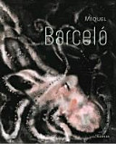 Miquel Barcelo /