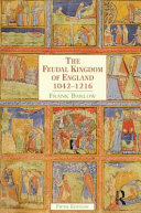 The feudal kingdom of England : 1042-1216 /
