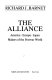 The alliance--America, Europe, Japan : makers of the postwar world /